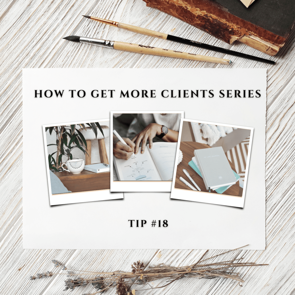 how to get more clients series header image tip #18