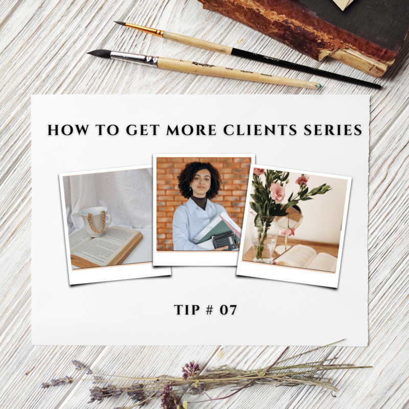 how to get more clients series header image tip #07