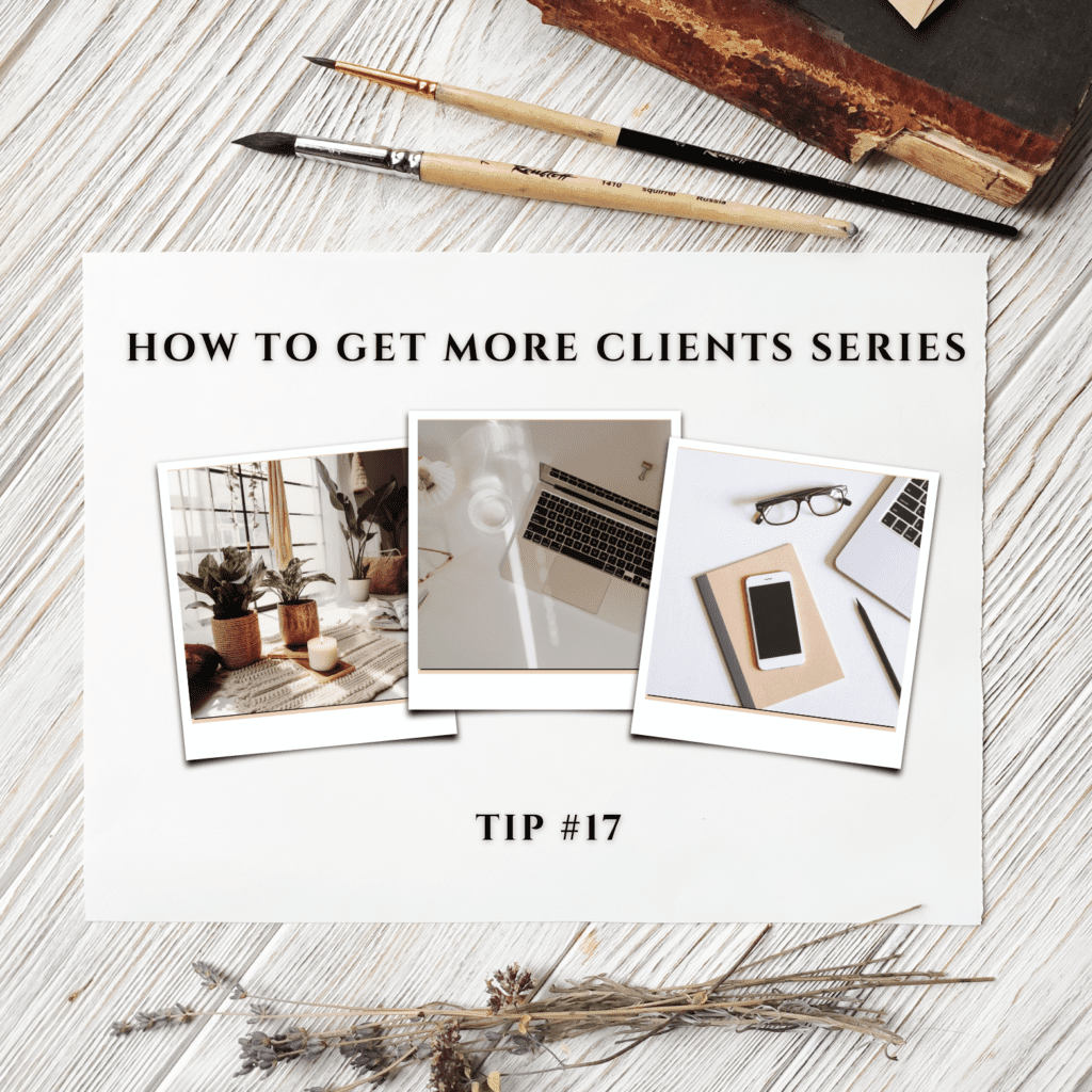 how to get more clients series header image tip #17