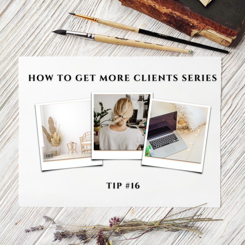 how to get more clients series header image tip #16