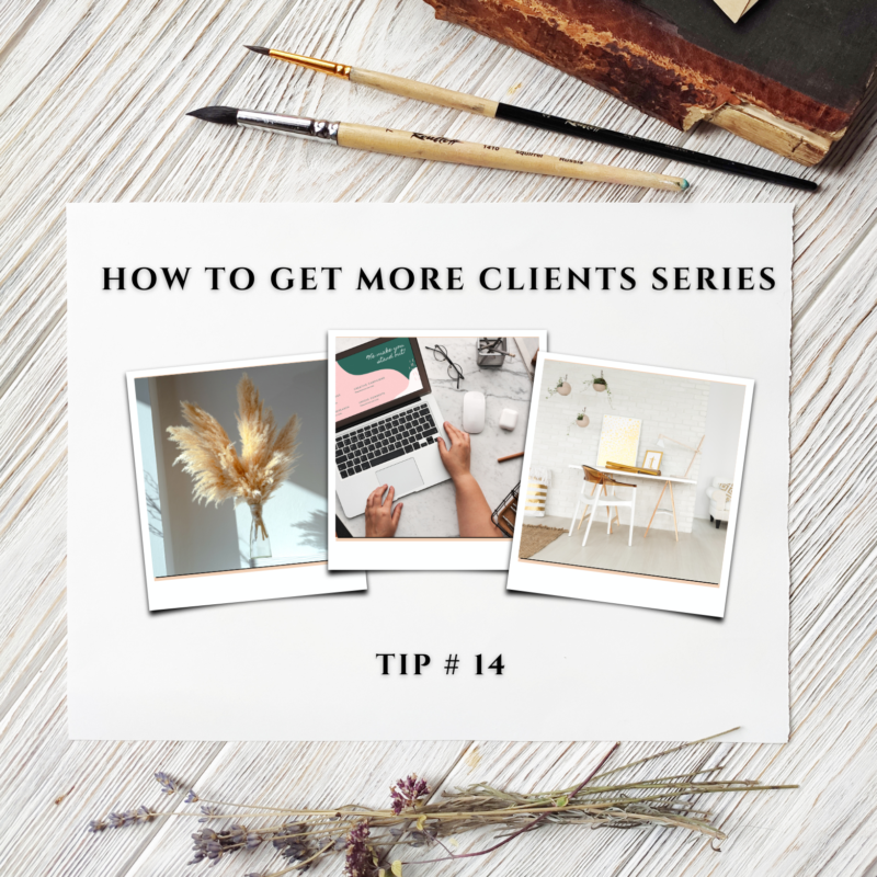 how to get more clients series header image tip #14