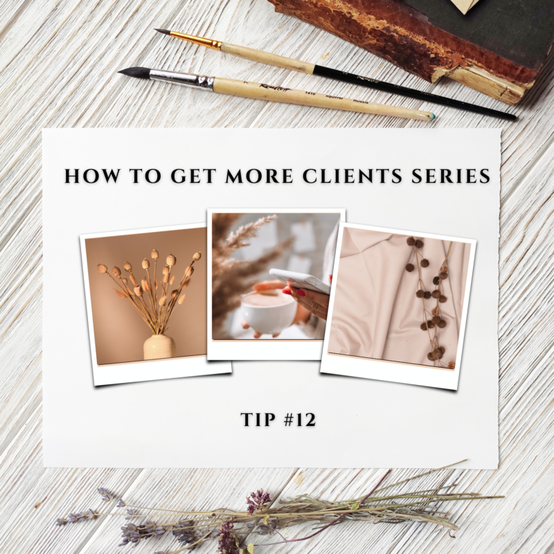 how to get more clients series header image tip #12