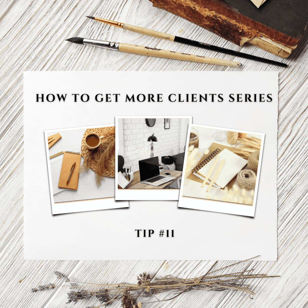 how to get more clients series header image tip #11
