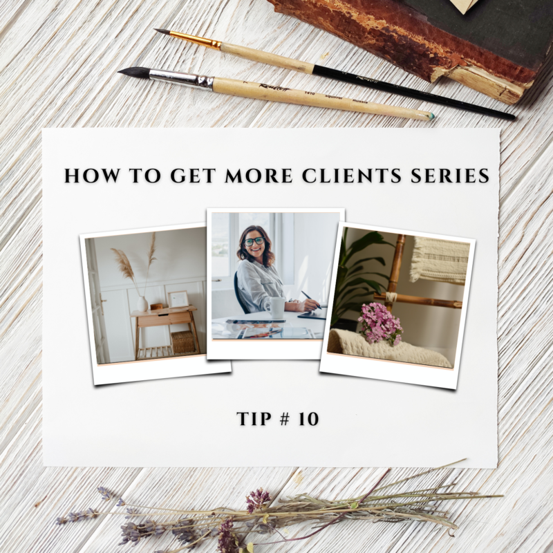how to get more clients series header image tip #10